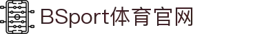 必一·运动(B-Sports)官方网站